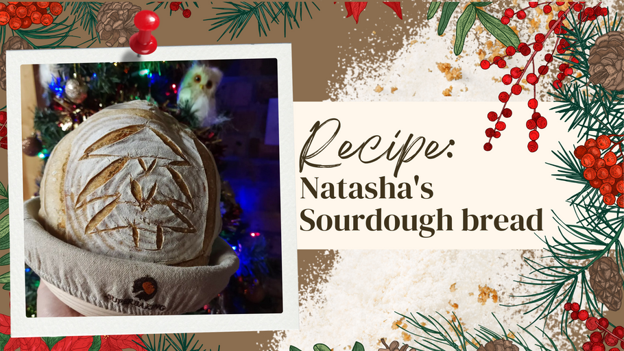 Recipe: Natasha's Sourdough Bread